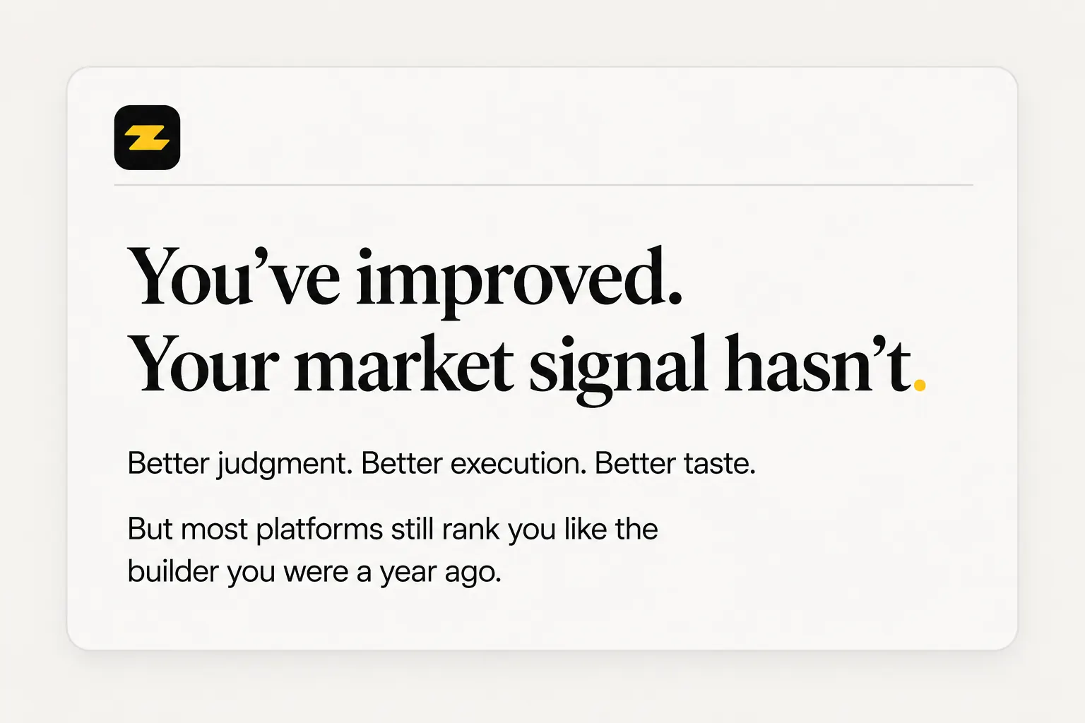 Builder-side visual about recognition, signal, and market perception